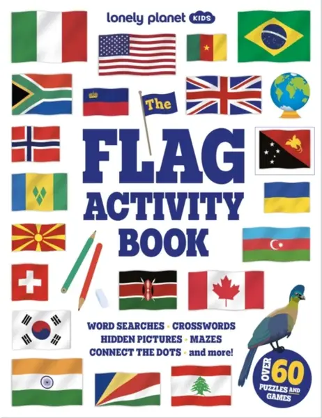 Lonely Planet Kids The Flag Activity Book - Lonely Planet