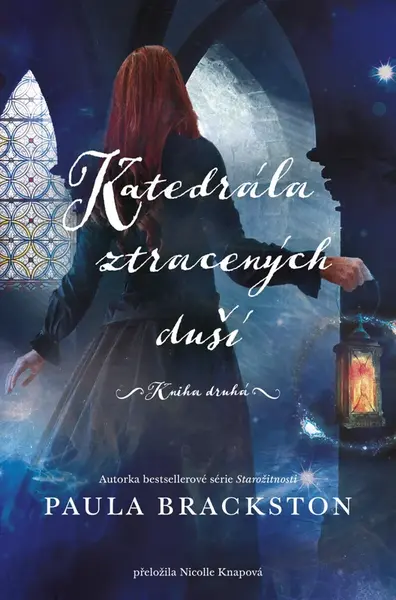 Katedrála ztracených duší - Paula Brackston