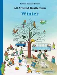 All Around Bustletown: Winter - Rotraut Susanne Bernerová