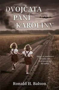 Dvojčata paní Karoliny - Ronald H. Balson