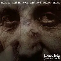 Vratislav Brabenec, Filip Topol, Jan Komárek – Konec léta LP
