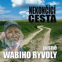 Jiří Wabi Ryvola, Mirko "Miki" Ryvola – Nekončící cesta - písně Wabiho Ryvoly
