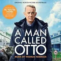 Thomas Newman – A Man Called Otto [Original Motion Picture Soundtrack]
