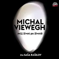 Saša Rašilov – Viewegh: Můj život po životě CD