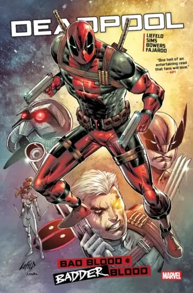 Deadpool: Bad/Badder Blood - Rob Liefeld, Chad Bowers, Chris Sims