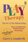 Play Therapy - Garry L.  Landreth