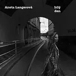 Aneta Langerová – Bílý Den