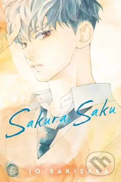 Sakura, Saku, Vol. 6 - Io Sakisaka