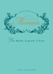 Mermaids - Skye Alexander