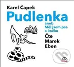 Pudlenka (aneb Měl jsem psa a kočku) - Karel Čapek
