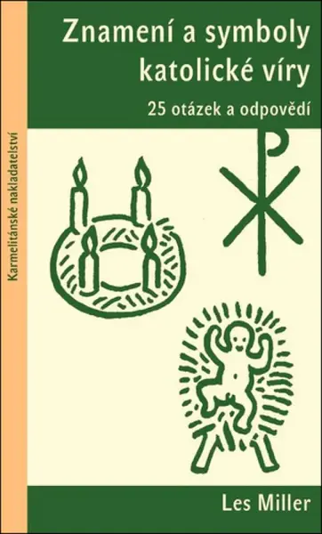 Znamení a symboly katolické víry - Les Miller