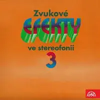 Zvukové efekty – Zvukové efekty ve stereofonii 3.