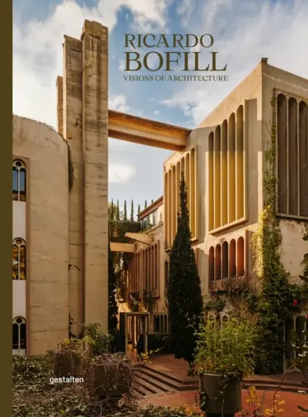 Ricardo Bofill (New Edition)