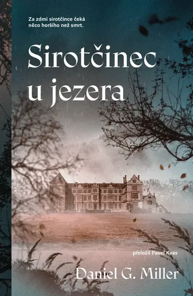 Sirotčinec u jezera - Daniel G. Miller