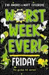 Worst Week Ever! Friday - Eva Amoresová
