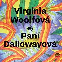 Marie Štípková – Woolfová: Paní Dallowayová