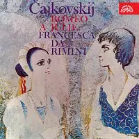 Petr Iljič Čajkovskij, Oskar Danon, Filharmonie Brno – Romeo a Julie Předehra - Fantasie na Shakespearův motiv