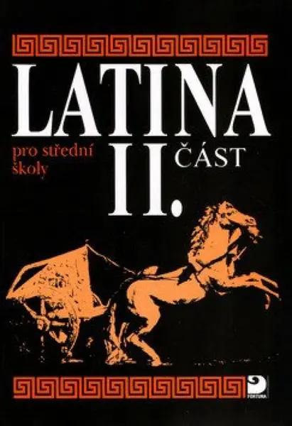 Latina pro SŠ - II.část - Vlasta Seinerová
