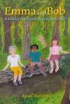 Emma and Bob - Agnes Horvath