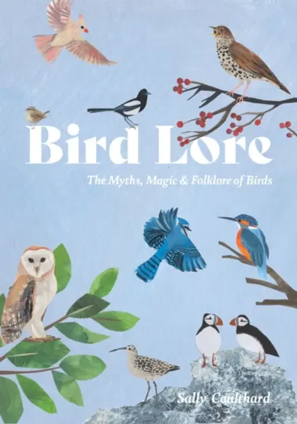 Bird Lore - Sally Coulthard