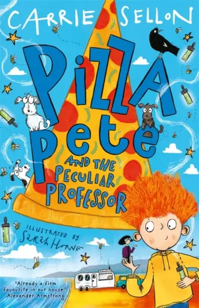 Pizza Pete and the Peculiar Professor - Carrie Sellon