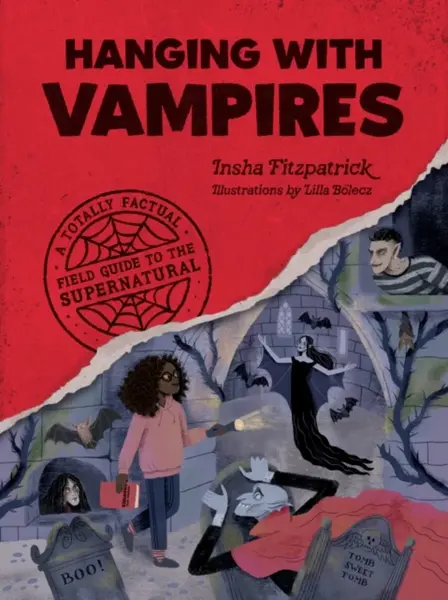 Hanging with Vampires - Insha Fitzpatrick