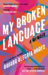 My Broken Language - Quiara AlegrÃ­a Hudes