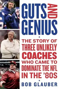 Guts and Genius - Bob Glauber