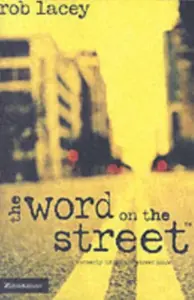 The Word on the Street - Rob Lacey