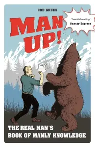 Man Up! - Rod Green