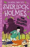 The Reigate Squires (Easy Classics) - Sir Arthur Conan Doyle, Stephanie Baudet,The Reigate Squires (Easy Classics) - Sir Arthur Conan Doyle, Stephanie