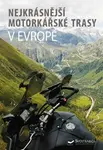 Nejkrásnější motorkářské trasy v Evropě (poškozená)