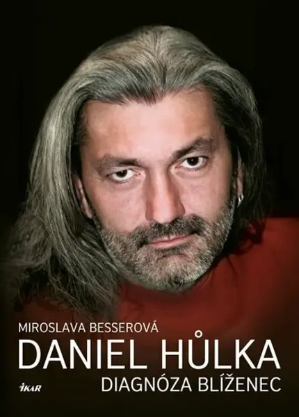 Daniel Hůlka: Diagnóza Blíženec (poškozená) - Miroslava Besserová
