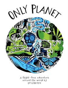 Only Planet - Ed Gillespie