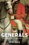 The Generals - Iain Dale