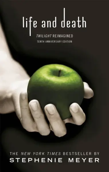 Life and Death: Twilight Reimagined - Stephenie Meyerová