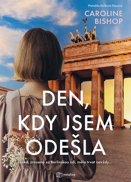 Kniha: Den, kdy jsem odešla od Bishop Caroline