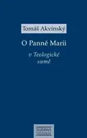 O Panně Marii v Teologické sumě - Tomáš Akvinský