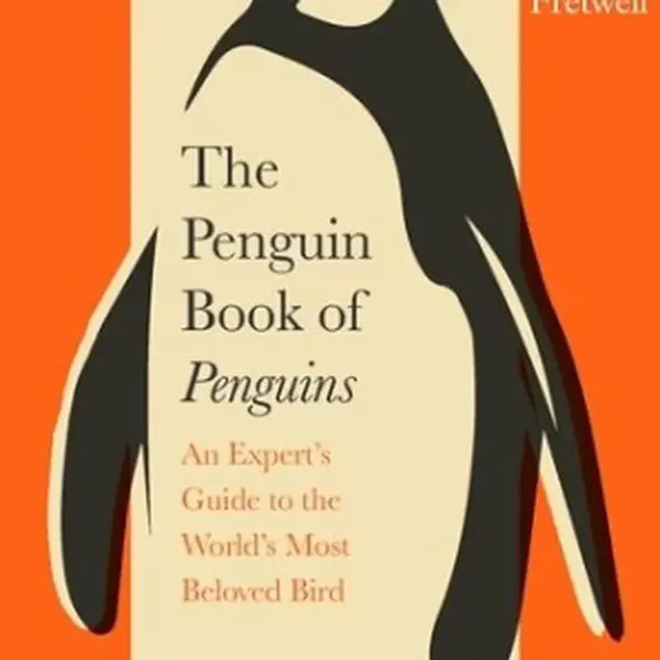 The Penguin Book of Penguins - Peter Fretwell, Lisa Fretwellová