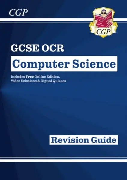 GCSE Computer Science OCR Revision Guide includes Online Edition, Videos & Quizzes - CGP Books