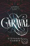 Caraval - Stephanie Garber