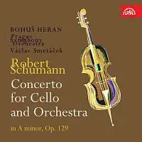 Bohuš Heran, Symfonický orchestr hl. m. Prahy (FOK), Václav Smetáček – Schumann: Koncert a moll pro violoncello a orchestr