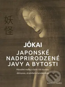 Jókai (Japonské nadprirodzené javy a bytosti) - Andreas Marks - kniha z kategorie Mýty, pověsti a legendy