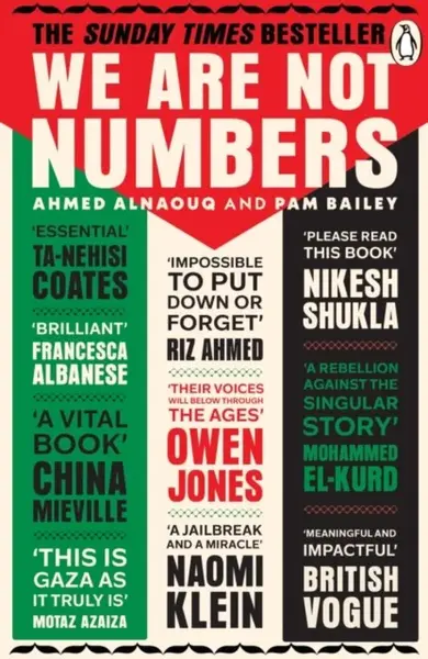 We Are Not Numbers - Ahmed Alnaouq, Pam Bailey