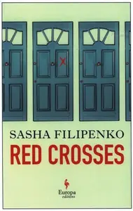 Red Crosses - Saša Filipenko