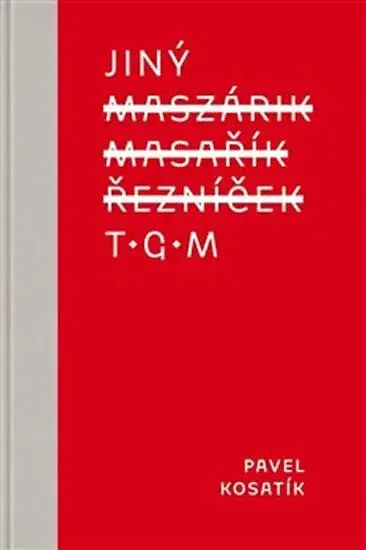 Jiný TGM - Pavel Kosatík, Alexey Klyuykov
