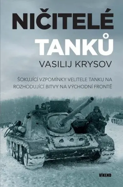 Ničitelé tanků - Vasilij Krysov