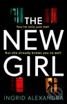 The New Girl - Ingrid Alexandra - kniha z kategorie Detektivky, thrillery a horory