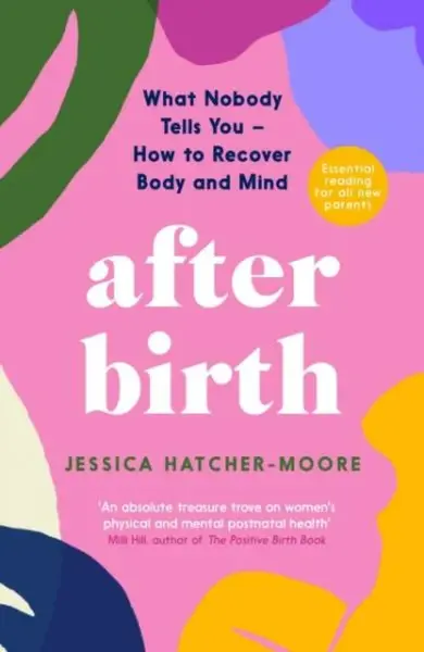 After Birth - Jessica Hatcher-Moore