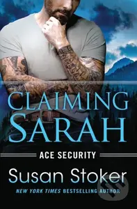 Claiming Sarah - Susan Stoker - kniha z kategorie Romantika